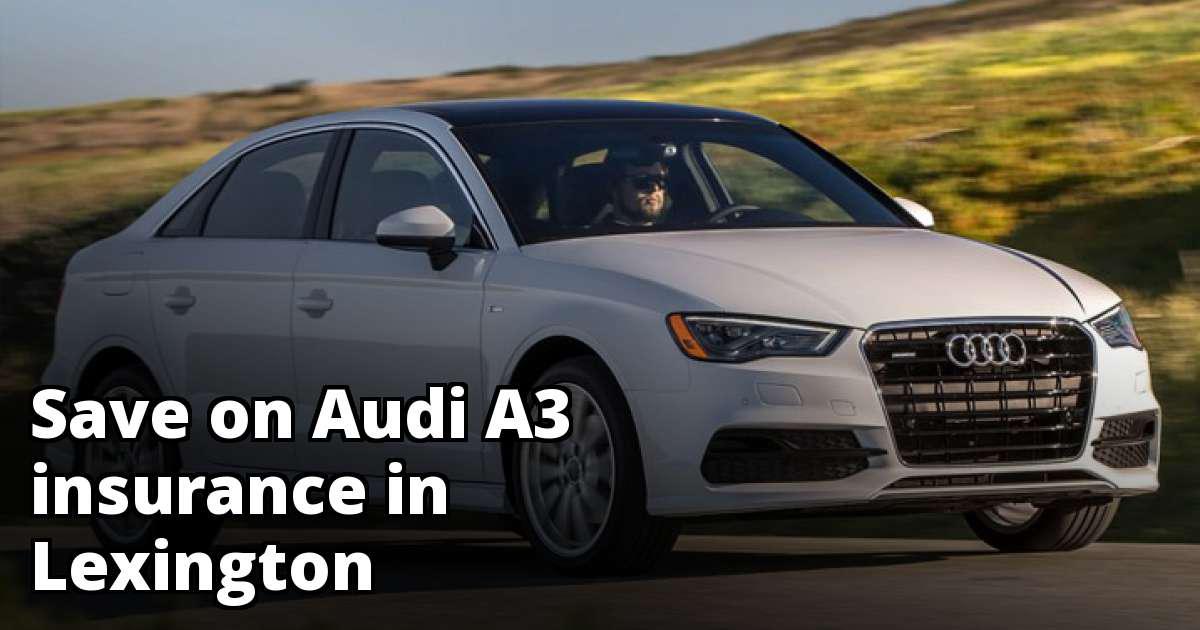 Best Rates for Audi A3 Insurance in Lexington, KY