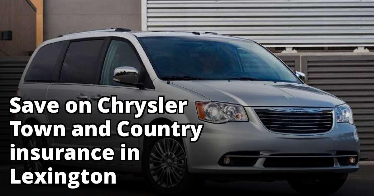 Save Money on Chrysler Town and Country Insurance in
