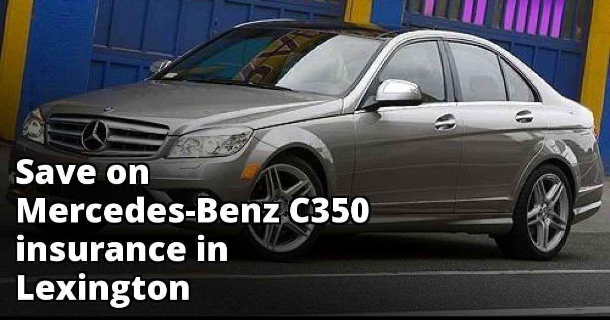 Cheapest Rates for MercedesBenz C350 Insurance in Lexington, KY